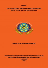 Analisis Strategi Pemasaran Pasca Gelombang Kedua Covid-19 Di Kopi Kota Canggu