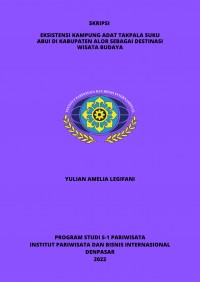 Eksistensi Kampung Adat Takpala Suku Abui Di Kabupaten Alor Sebagai Destinasi Wisata Budaya