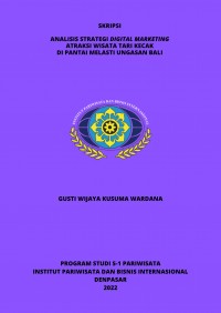 Analisis Strategi Digital Marketing Atraksi Wisata Tari Kecak Di Pantai Melasti Ungasan Bali