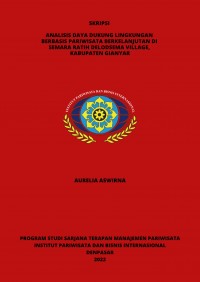 Analisis Daya Dukung Lingkungan Berbasis Pariwisata Berkelanjutan Di Semara Ratih Delodsema Village, Kabupaten Gianyar