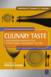 Culinary Taste: Consumer Behaviour in the International Restaurant Sector (E-Book)