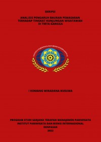 Analisis Pengaruh Bauran Pemasaran Terhadap Tingkat Kunjungan Wisatawan Di Tirta Gangga