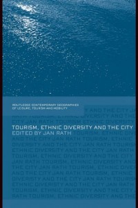 Tourism, Ethnic Diversity, and The City (E-Book)