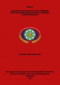 Pengaruh Persepsi Wisatawan Terhadap Keputusan Berkunjung Ulang Ke Kawasan Pantai Sanur Bali