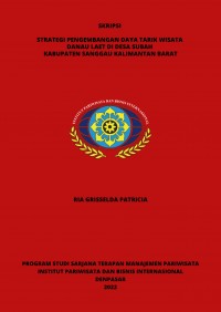 Strategi Pengembangan Daya Tarik Wisata Danau Laet Di Desa Subah Kabupaten Sanggau Kalimantan Barat