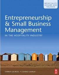 Entrepreneurship and Small Business Management in The Hospitality Industry (E-BOOK)