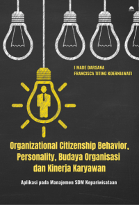 Organizational Citizenship Behavior, Personality, Budaya Organisasi dan Kinerja Karyawan