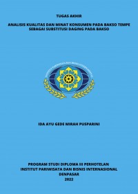 Analisis Kualitas dan Minat Konsumen Pada Bakso Tempe Sebagai Substitusi Daging Pada Bakso