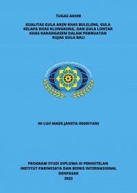 Kualitas Gula Aren Khas Buleleng, Gula Kelapa khas Klungkung, dan Gula Lontar Khas Karangasem Dalam Pembuatan Rujak Gula Bali