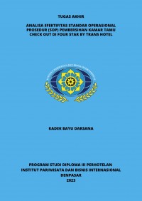 Analisa Efektifitas Standar Operasional Prosedur (SOP) Pembersihan Kamar Tamu Check Out Di Four Star?By?Trans?Hotel