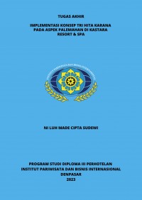 Implementasi Konsep Tri Hita Karana Pada Aspek Palemahan Di Kastara Resort & Spa