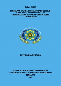 Penerapan Standar Operasional Prosedur Front Office Departemen Dalam Meningkatkan Kepuasan Tamu Di COMO UMA CANGGU