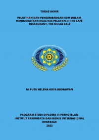 Pelatihan dan Pengembangan SDM Dalam Meningkatkan Kualitas Pelayanan di The Cafe Restaurant, The Mulia Bali