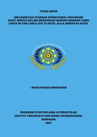 Implementasi Standar Operational Procedure Guest Service Dalam Menangani Barang Bawaan Tamu Check In Dan Check Out Di Hotel Alila Seminyak Hotel