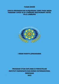 Upaya Peningkatan Kunjungan Tamu Pada Masa Pandemi Covid-19 di Lumbung Restaurant Hotel Vila Lumbung