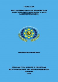 Upaya Supervisor Dalam Meningkatkan Kualitas Pelayanan Pramusaji Di Mads Lange Restoran Ubud