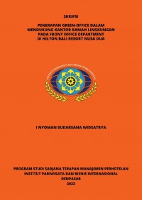 Penerapan Green Office Dalam Mendukung Kantor Ramah Lingkungan Pada Front Office Department Di Hilton Bali Resort