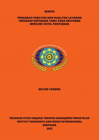 Pengaruh Fasilitas dan Kualitas Layanan Terhadap Kepuasan Tamu pada Restoran Mercure Hotel Pontianak