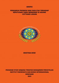 Pengaruh Promosi Dan Fasilitas Terhadap Keputusan Tamu Menginap di Agung Cottage Legian