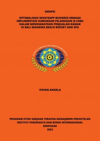 Optimalisasi WhatsApp Business Sebagai Implementasi Hubungan Pelanggan (E-CRM) Dalam Meningkatkan Penjualan Kamar Di Bali Mandira Beach Resort and Spa