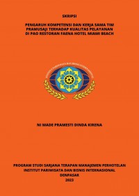 Pengaruh Kompetensi Dan Kerja Sama Tim Pramusaji Terhadap Kualitas Pelayanan Di Pao Restoran Faena Hotel Miami Beach