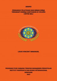 Pengaruh Pelatihan dan Beban Kerja Terhadap Kinerja Karyawan di Volken Coffee Bali