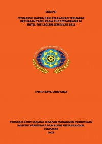 Pengaruh Harga Dan Pelayanan Terhadap Kepuasan Tamu Pada The Retsaurant Di Hotel The Lelgian Seminyak Bali