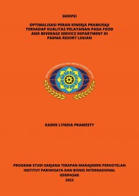 Optimalisasi Peran Kinerja Pramusaji Terhadap Kualitas Pelayanan Pada Food And Beverage Service Department Di Padma Resort Legian