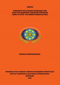 Pengaruh Pelayanan Pramusaji dan Kualitas Makanan Terhadap Kepuasan Tamu di Hotel The Oberoi Seminyak Bali