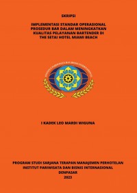 Implementasi Standar Oprasional Prosedur Bar Dalam Meningkatkan Kualitas Pelayanan Bartender Di The Setai Hotel Miami Beach