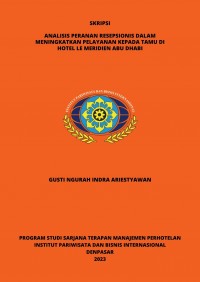 Analisis Peranan Resepsionis Dalam Meningkatkan Pelayanan Kepada Tamu Di Hotel Le Meridien Abu Dhabi