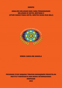 Analisis Keluhan Dan Cara Penanganan Keluhan Di Hotel Bintang 5 (Studi Kasus Pada Hotel Westin Nusa Dua Bali)