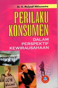 Perilaku Konsumen Dalam Perspektif Kewirausahaan