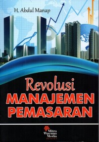 Revolusi Manajemen Pemasaran