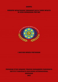 Persepsi Wisatawan Terhadap Daya Tarik Wisata Di Desa Bongkasa Pertiwi