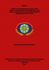 Strategi Pengembangan Daya Tarik Wisata Hutan Pinus Dan Pemandian Air Panas Lahendong Dalam Meningkatkan Kunjungan Wisatawan