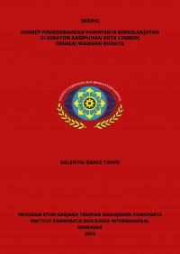 Konsep Pengembangan Pariwisata Berkelanjutan Di Keraton Kasepuhan Kota Cirebon Sebagai Warisan Budaya