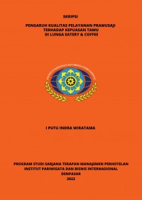 Pengaruh Kualitas Pelayanan Pramusaji Terhadap Kepuasan Tamu Di Lunga Eatery & Coffee