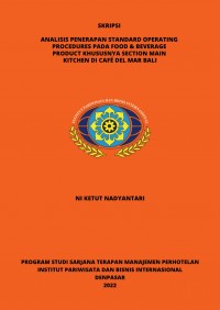 Analisis Penerapan Standard Operating Procedures Pada Food&Beverage Product Khususnya Section Main Kitchen Di Cafe Del Mar Bali