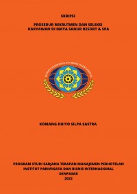 Prosedur Rekrutmen Dan Seleksi Karyawan Di Maya Sanur Resort & SPA