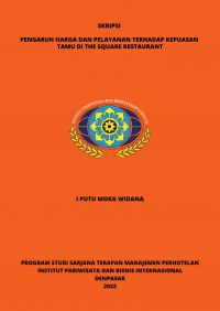 Pengaruh Harga Dan Pelayanan Terhadap Kepuasan Tamu Di The Square Restaurant