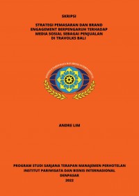 Strategi Pemasaran Dan Brand Engagement Berpengaruh Terhadap Media Sosial Sebagai Penjualan Di Travolks Bali