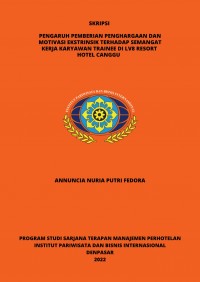 Pengaruh Pemberian Penghargaan Dan Motivasi Ekstrinsik Terhadap Semangat Kerja  Di Lv8 Resort Hotel Canggu