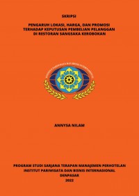 Pengaruh Lokasi, Harga, Dan Promosi Terhadap Keputusan Pembelian Pelanggan Di Restoran Sangsaka