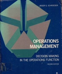 Operations Management : Decision Making in The Operations