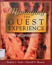 Managing The Guest Experience in Hospitality