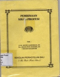 Pembinaan Sikap Profesi