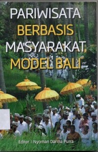 Pariwisata Berbasis Masyarakat Model Bali