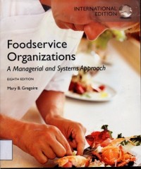 Food Service Organizations: A managerial and systems approach