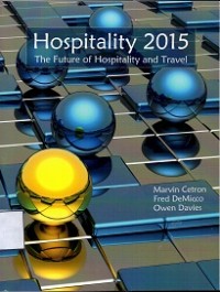 Hospitality 2015: The future of hospitality and travel